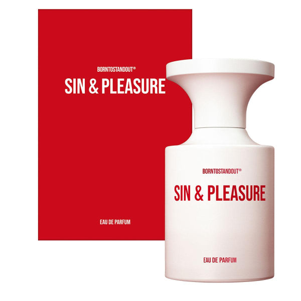 BORNTOSTANDOUT Sin & Pleasure