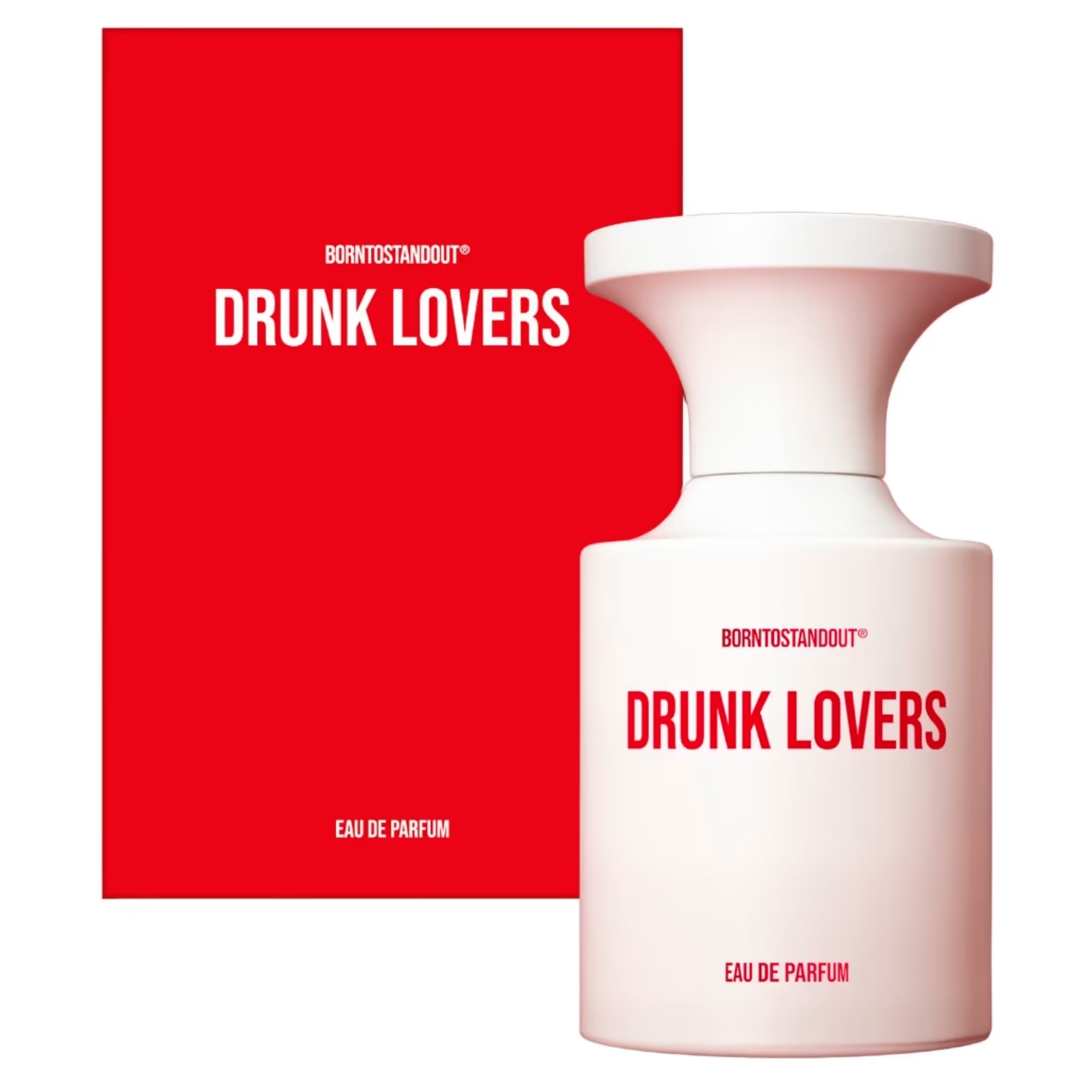 BORNTOSTANDOUT Drunk Lovers